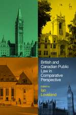 British and Canadian Public Law in Comparative Perspective