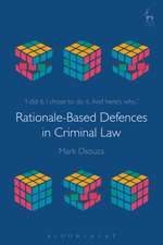 Rationale-Based Defences in Criminal Law