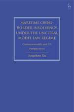 Maritime Cross-Border Insolvency under the UNCITRAL Model Law Regime