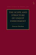 The Scope and Structure of Unjust Enrichment