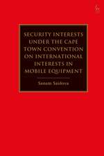 Security Interests under the Cape Town Convention on International Interests in Mobile Equipment