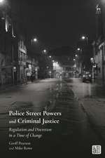 Police Street Powers and Criminal Justice