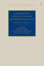 Commercial Issues in Private International Law