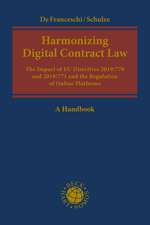 Harmonizing Digital Contract Law: The Impact of EU Directives 2019/770 and 2019/771 and the Regulation of Online Platforms