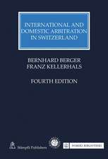 International and Domestic Arbitration in Switzerland