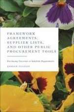 Framework Agreements, Supplier Lists, and Other Public Procurement Tools