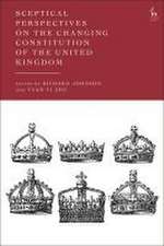 Sceptical Perspectives on the Changing Constitution of the United Kingdom