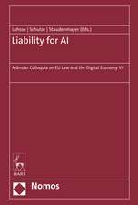 Liability for AI: Münster Colloquia on EU Law and the Digital Economy VII