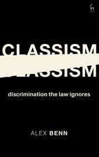 Classism: Discrimination the Law Ignores