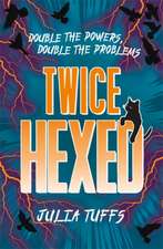 Twice Hexed