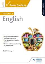 How to Pass National 5 English, Second Edition