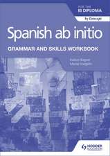 SPANISH AB INITIO FOR THE IB D