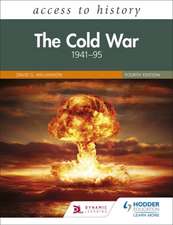 Access to History: The Cold War 1941-95