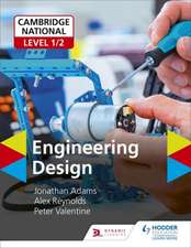 Cambridge National Level 1/2 Award/Certificate in Engineering Design