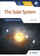 PYP Springboard: The solar system Teacher's Guide Second edition