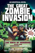 The Great Zombie Invasion: The Birth of Herobrine Book One: A Gameknight999 Adventure: An Unofficial Minecrafter's Adventure