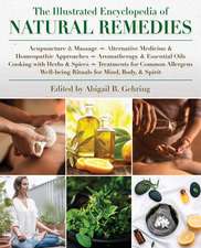 The Illustrated Encyclopedia of Natural Remedies