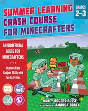 Summer Learning Crash Course for Minecrafters: Grades 2-3