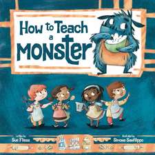 How to Teach a Monster