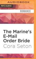 The Marine's E-mail Order Bride