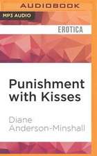 Punishment with Kisses