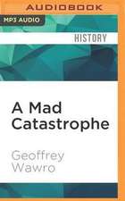 A Mad Catastrophe