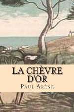 La Chevre D'Or