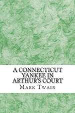 A Connecticut Yankee in Arthur's Court