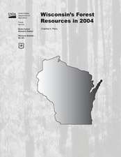 Wisconsin?S Forest Resources in 2004