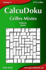 Calcudoku Grilles Mixtes - Difficile - Volume 4 - 276 Grilles