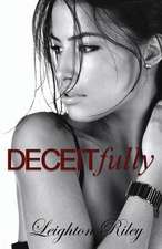 Deceitfully