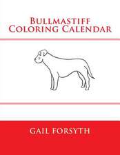 Bullmastiff Coloring Calendar