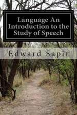 Language an Introduction to the Study of Speech