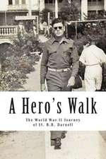 A Hero's Walk