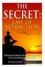 The Secret Law of Attraction