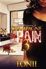 Champagne for the Pain III