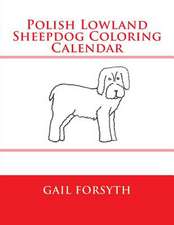 Polish Lowland Sheepdog Coloring Calendar