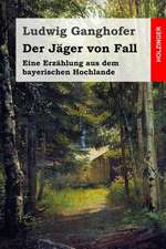 Der Jager Von Fall