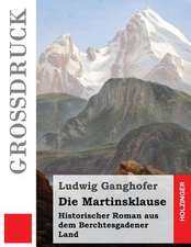 Die Martinsklause (Grossdruck)