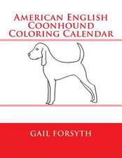 American English Coonhound Coloring Calendar