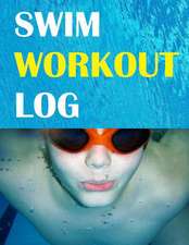 Swim Workout Log