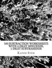 500 Subtraction Worksheets with 4-Digit Minuends, 1-Digit Subtrahends