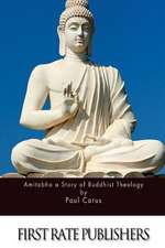 Amitabha a Story of Buddhist Theology