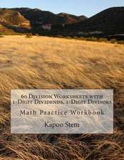 60 Division Worksheets with 1-Digit Dividends, 1-Digit Divisors