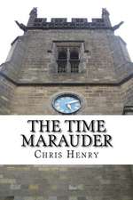 The Time Marauder