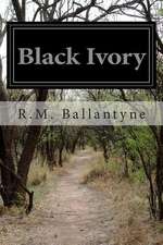 Black Ivory