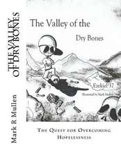 The Valley of Dry Bones