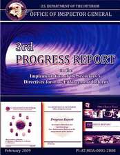 3rd Progress Report on the Implemetnation of the Secretary's Directives for Law Enforcement Reform