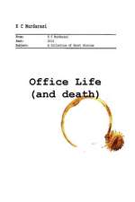 Office Life (and Death)