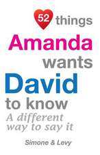 52 Things Amanda Wants David to Know